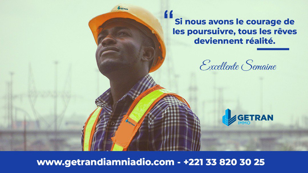 GetranImmo's tweet photo. « Si nous avons le courage de les poursuivre, tous les rêves deviennent réalité. »
#Getran #Getranimmo #LesResidencesdelEspoir #Monday #kebetu #Senegal https://t.co/bNpsNBJ1Hz
