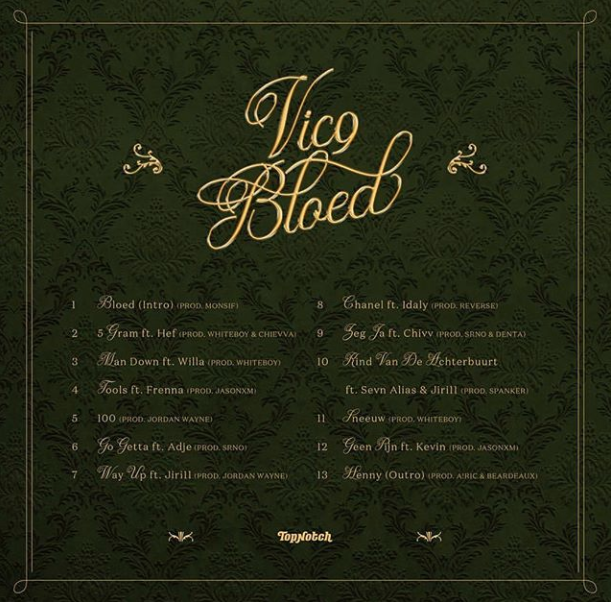Aanstaande vrijdag brengt Vic9 zijn debuutalbum ‘Bloed’ uit 💉 Gisteren heeft hij de tracklist bekend gemaakt. Zo staan er bijdrages op van onder andere Hef, Frenna en Chivv. Daarnaast staan er producties op van JasonXM, SRNO en Denta ⚜️  Bekijk hier de gehele tracklist!