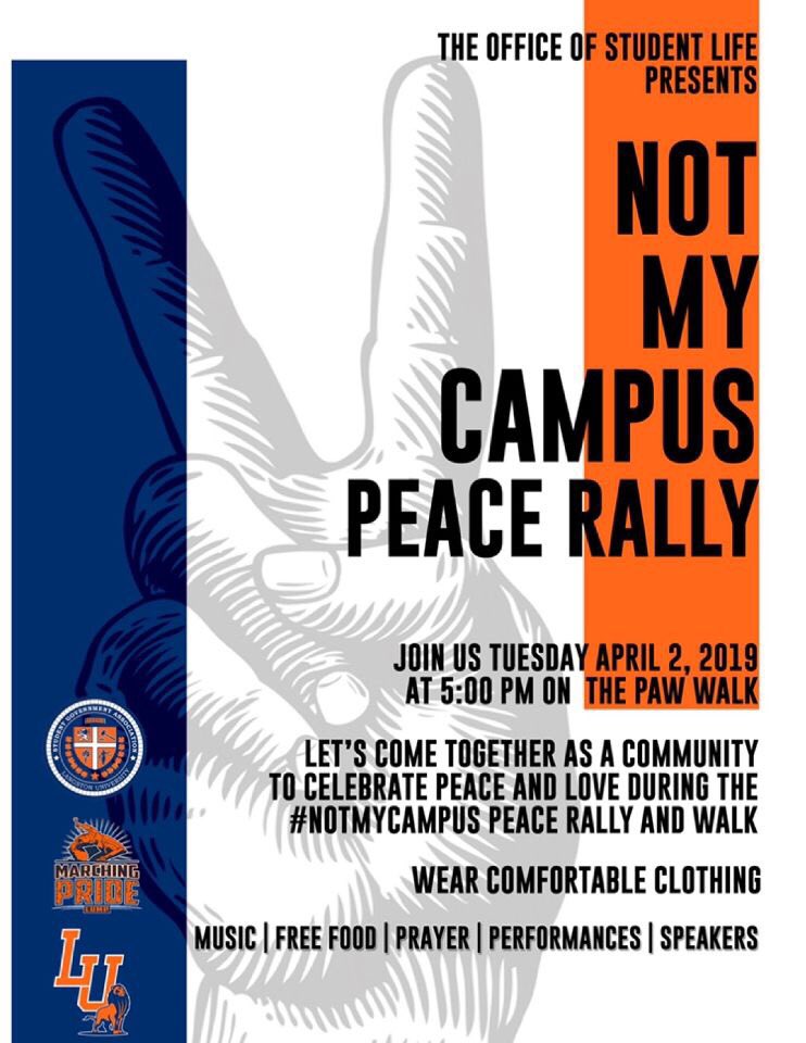 ChareeRoberts's tweet photo. Join us this Tuesday, April 2, 2019, at 5:00 PM on the Paw Walk. Let’s come together as a community to celebrate peace and love with your fellow lions. #NotMyCampus #SaySomethingPositiveAboutLU #TeamLU https://t.co/oQwMkzUdcY