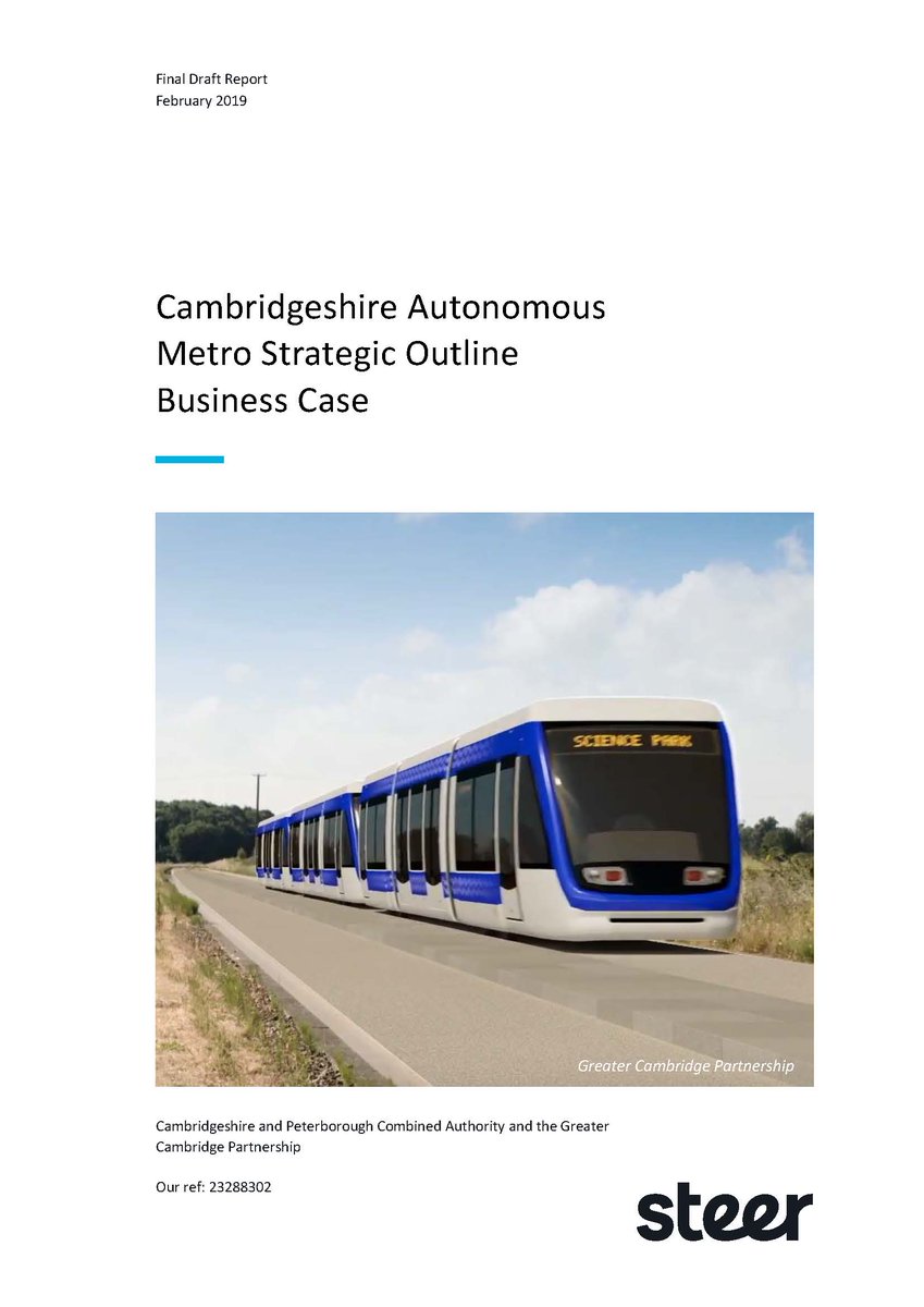 This spate of press releases followed the publication of the latest report on mass transit for Cambridge…  @Steer_Group’s “Strategic Outline Business Case” for the CAM proposal.Time for a  #TestingTransport thread.
