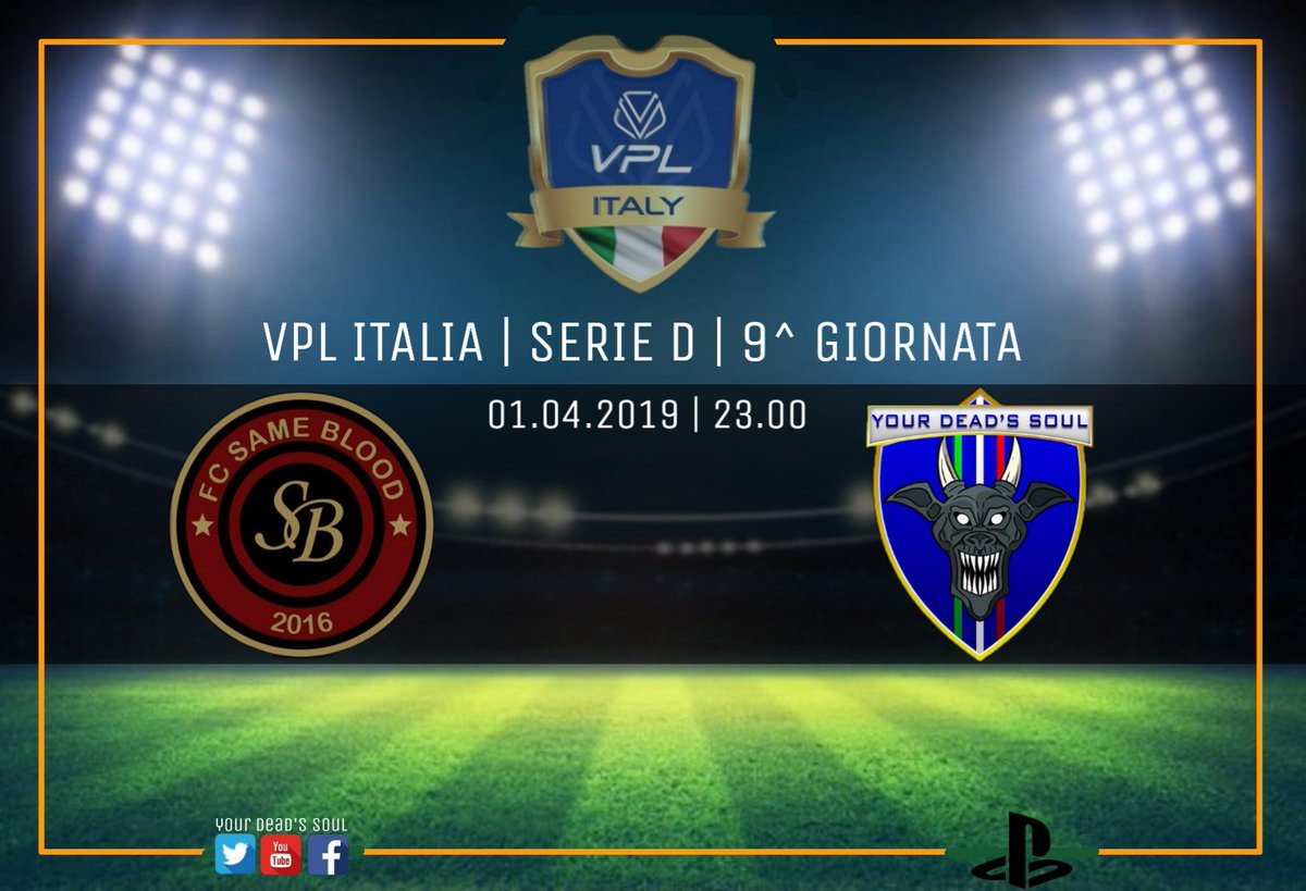 YourDeadsSoul's tweet photo. ⚽ MATCHESDAY
🏆 @VPGChampNorth | ⏱️ 21.45
2️⃣5️⃣ | CHAMPIONSHIP NORTH
🆚 #RecoilFC
🏆 @VPG_Italy | ⏱️ 22.45
7️⃣ | SERIE B
🆚 @R3DGalacticos
🏆 @VPLItaly | ⏱️ 23.00
9️⃣ | SERIE D
🆚 @FCSameBlood
@OfficialVPG @VPLglobal
Le formazioni nei commenti ⬇️
#GoYDS 🚀 https://t.co/ctbzlZNgR4