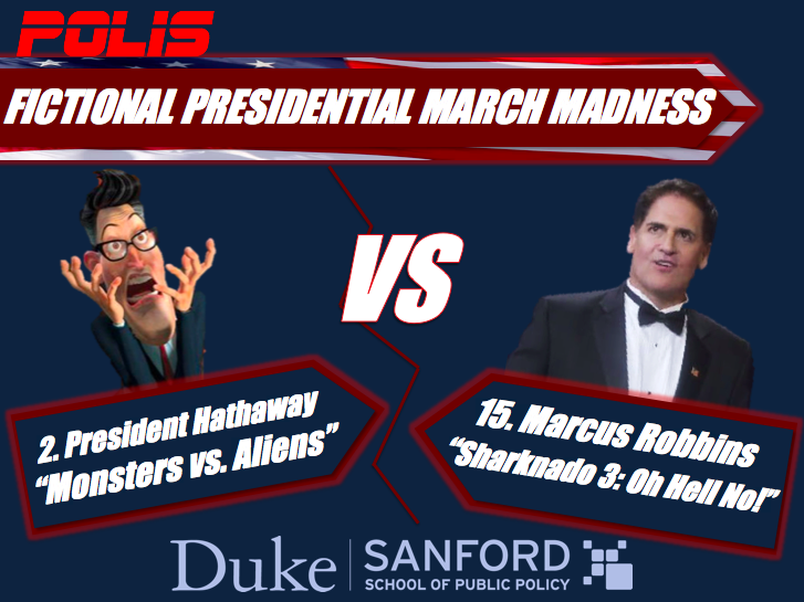 PolisAtDuke's tweet photo. Fictional Presidential March Madness -- The final matchup, and what an epic battle it is: Stephen Colbert's 2-seeded President Hathaway ("Monsters vs. Aliens") vs. Mark Cuban's 15-seeded Marcus Robbins ("Sharknado 3: Oh Hell No!"). #FPMM #MarchMadness #AprilFools https://t.co/YvfpaFGE4t