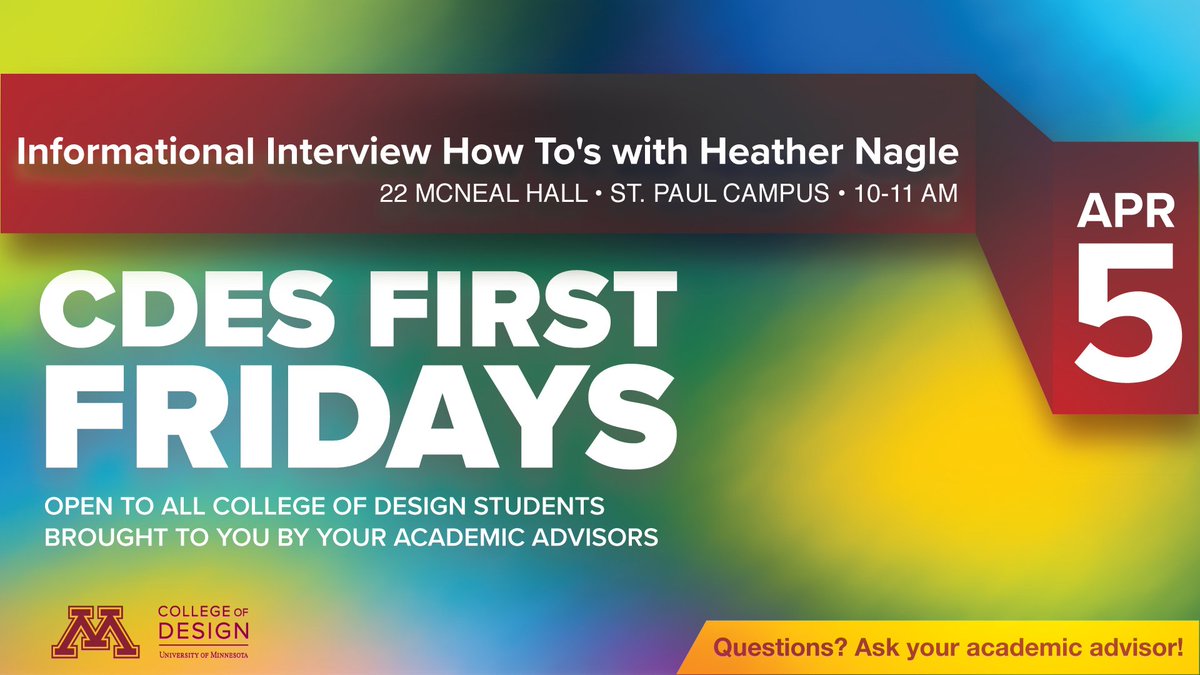 UofMDesign's tweet image. Learn the ins and outs of #informationalinterviews at April&apos;s #FirstFriday event! Join fellow CDes students as we meet with Heather Nagle from @careerhelpUMN to discuss some dos and donts. Register today at z.umn.edu/cdesfirstfrida…