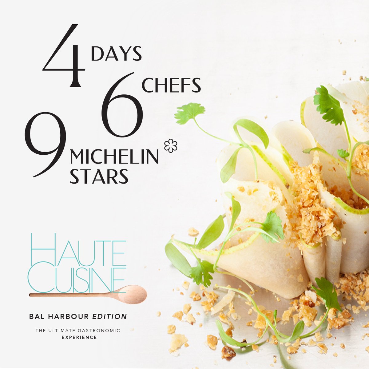BalHarbourFL's tweet photo. SAVE THE DATE: May 8-11, 2019. Join us for a once in a lifetime gastronomic experience. Haute Cuisine, created in Switzerland at W Verbier in 2015, will have its first North American edition in Bal Harbour during 4 days featuring 6 international chefs with 9 Michelin stars. https://t.co/V72n9sGfGF