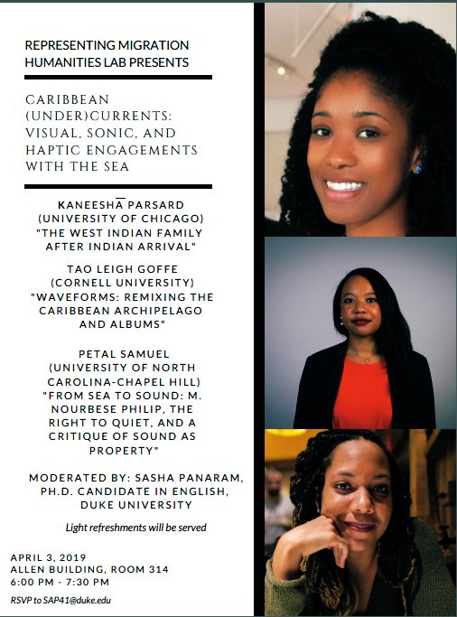 taoleighgoffe's tweet photo. This week: @DukeMigration I’m going south for a conversation ‘Caribbean (Under)currents: Visual, Sonic, &amp; Haptic Engagements with the Sea’ 🌊 @kaneeshaparsard + Petal Samuel moderated by @SashaPanaram https://t.co/ZuM2VptilP
