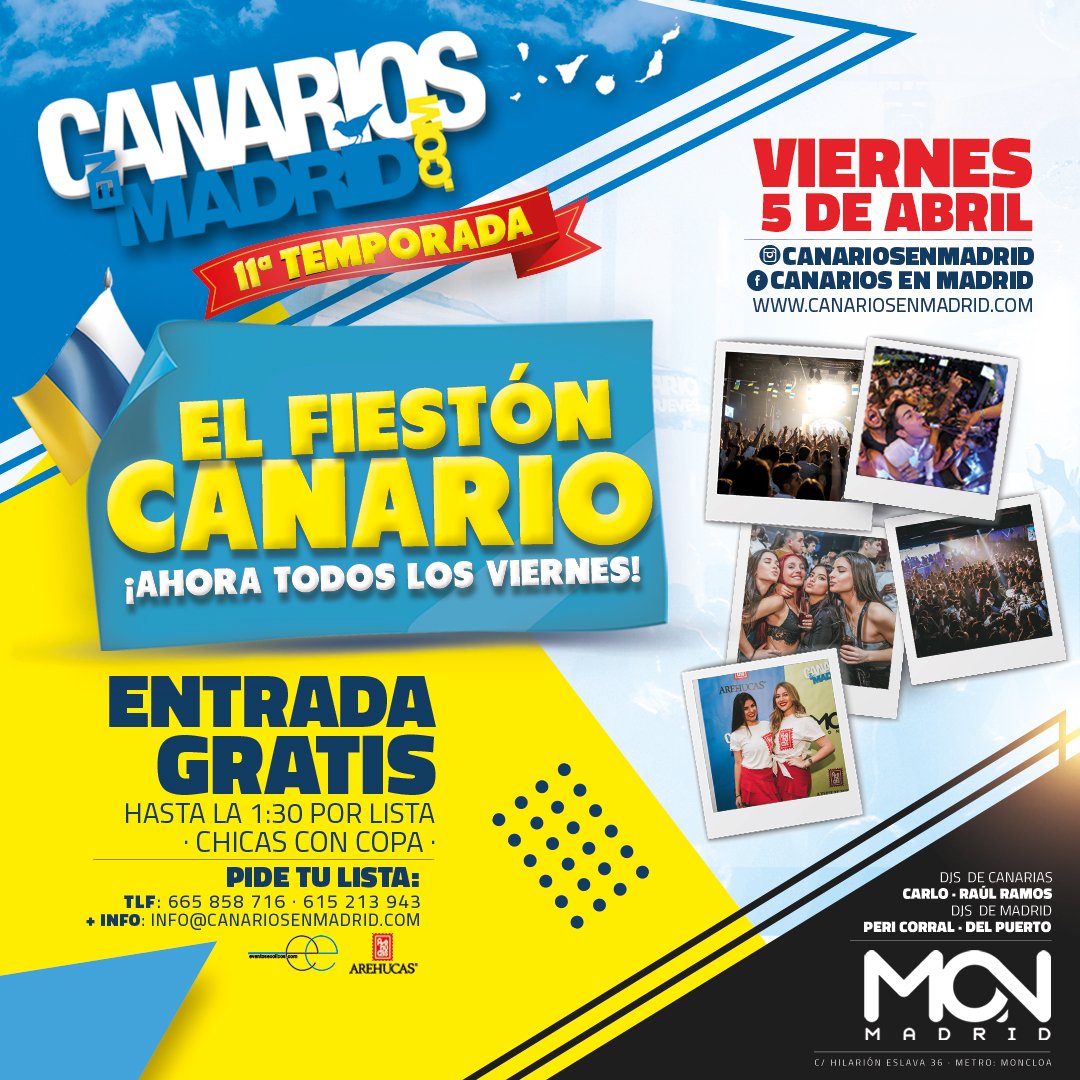 Los VIERNES universitarios en #Madrid ahora son del #FiestónCanario en la #salaMON. Pide ya tus reservados o listas GRATIS (ChicAs con copa) para este Viernes 5 al 665 858 716 😜🇮🇨️