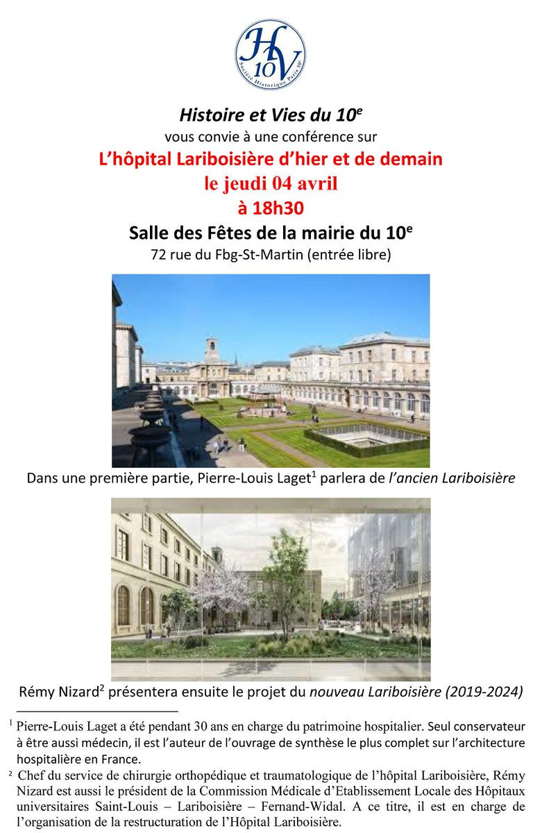 Conférence HV10 sur "L’hôpital Lariboisière d’hier et de demain" [Pierre-Louis Laget &amp; Rémy Nizard] le jeudi 4 avril à 18h30, Salle des Fêtes de la mairie du 10e / 72 rue du Fbg-St-Martin  - Paris 10e (entrée libre) 
Plus d'info sur notre site Internet :  bit.ly/2Oefnn3