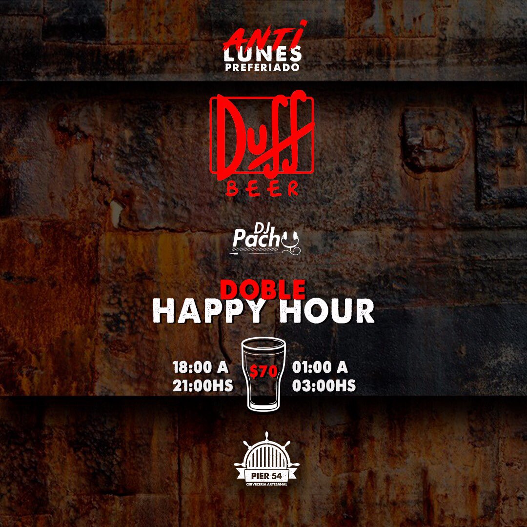 Hoy hay Evento Duff en Pier🍻