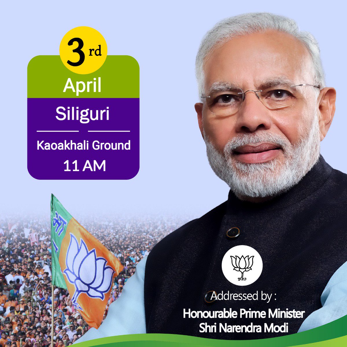 BJP4Bengal's tweet photo. ''Siliguri Chalo''

3rd April, 2019 Wednesday, 11A.M at Kaoakhali Ground, Siliguri, WB.

#PhirEkBaarModiSarkar https://t.co/vz3qjty7Se