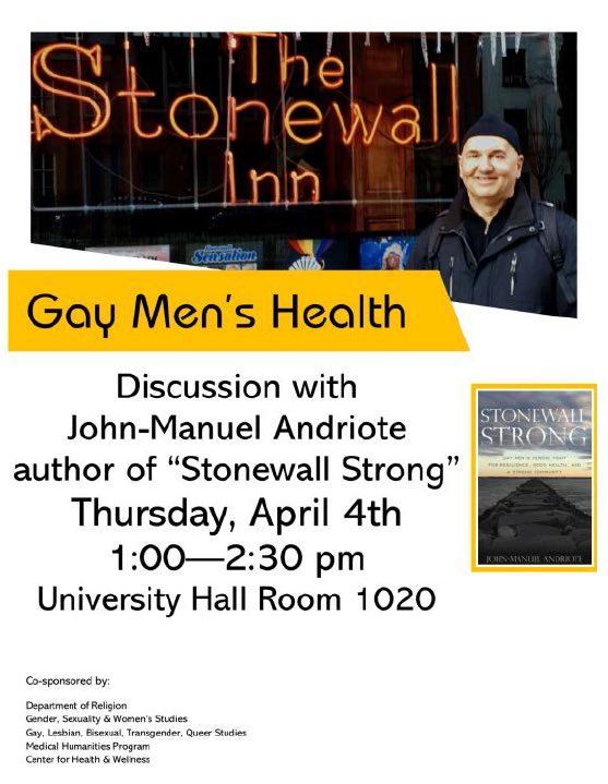 montclairMedHum's tweet image. “Gay Men’s Health” 
A discussion with John-Manuel Andriote. You don’t want to miss it. This Thursday April 4th. See you there!