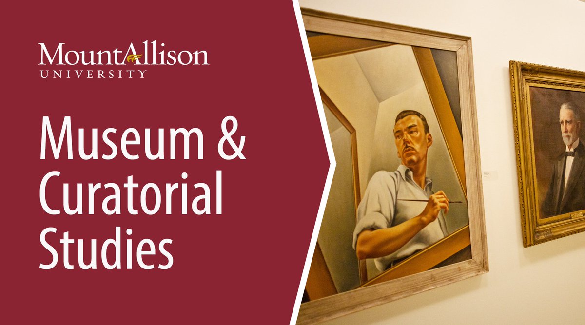 Introducing Mount Allison's new interdisciplinary minor, Museum and Curatorial Studies! Details: mta.ca/Prospective/Ac… #museumstudies #curatorialstudies