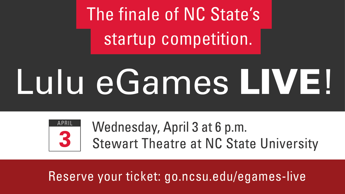 Help us spread the word about <a href="/NCState/">NC State University</a>'s Lulu eGames LIVE this Wednesday, April 3. Tickets 👉go.ncsu.edu/egames-live

🐦Retweet to enter to win an <a href="/NCState/">NC State University</a> Entrepreneurship shirt! Winners will be selected at noon tomorrow, April 2.