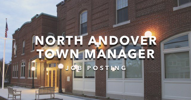 north_andover's tweet photo. #NAjobs North Andover Town Manager Job Posting https://t.co/hPqozAsY0D https://t.co/cjcj6011aM