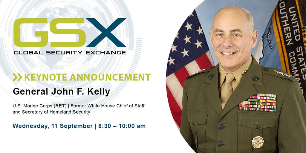 Former U.S. Secretary of Homeland Security &amp; White House Chief of Staff General John Kelly will deliver a "Geopolitics and Security" keynote address at #GSX19. All active duty #military &amp; #veterans can attend for free. Learn more at gsx.org/KeynoteKelly