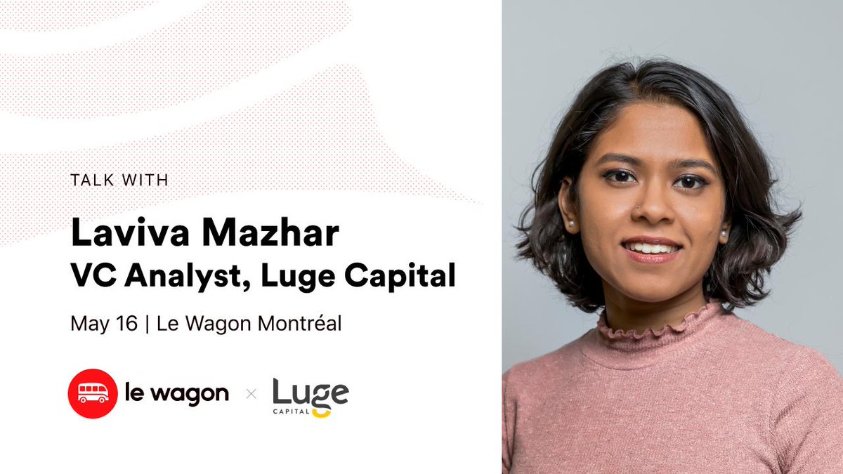 LeWagonMontreal's tweet photo. Happy to have @lavivamazhar, VC Analyst @LugeCapital for our next Le Wagon Talk
🎟 https://t.co/tdouaBrEwF
#CanadianVC #FinTech #FemTech #WomenInTech #startuptalk #startupworld #LeWagonTalk https://t.co/MxmeGQuDYk