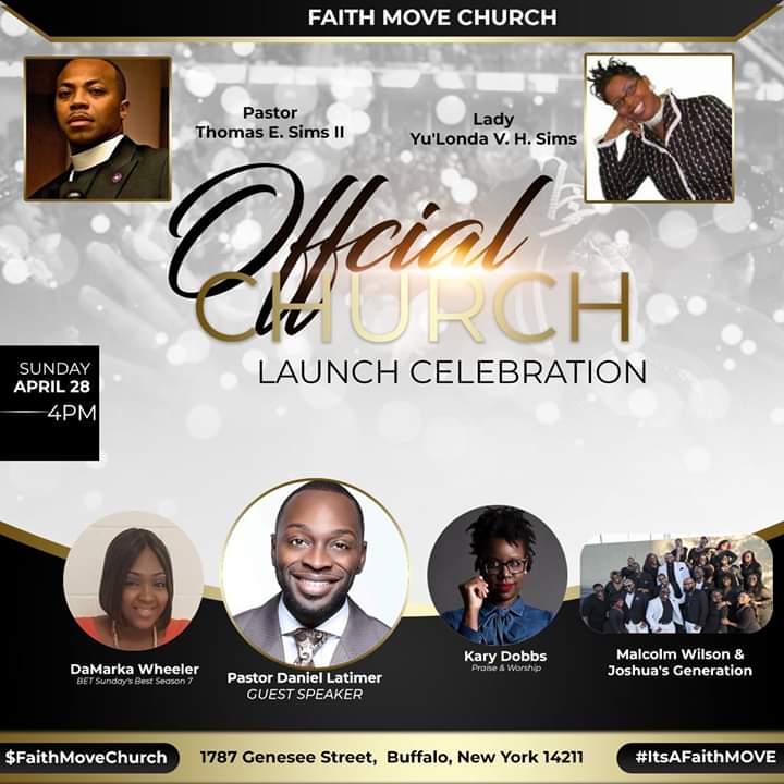 IAmYuLondaSims's tweet photo. So EXCITED!!! Come help us celebrate the official launch of Faith Move Church in Buffalo, N.Y. Sun. April 28th, 2019 @ 4:00pm. We're very EXCITED & looking forward to everything God has for us & FMC. This is truly a Faith Move!!! #ItsAFaithMOVE https://t.co/7mT4dCO4MS