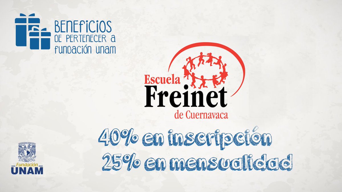 Fundacion_UNAM's tweet photo. Para nuestros #AsociadosFUNAM en Cuernavaca, #EscuelaFreinet tiene descuentos para ustedes, ¡aprovechen! https://t.co/LMYYR4qfpf https://t.co/8VHpqjS5aI