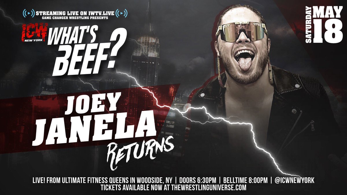 ICWNHB's tweet image. ‼️‼️NEWS‼️‼️ 

ICW presents #WhatsBeef Sat 5/18 in Queens NY 

This week it’s only fitting we announce the ICW Return of 
The Bad Boy Joey Janela! 

Tickets on Sale Now! TheWrestlingUniverse.com

Streaming LIVE on IWTV.live 
(use code “ICWNEWYORK” for 20 day free!