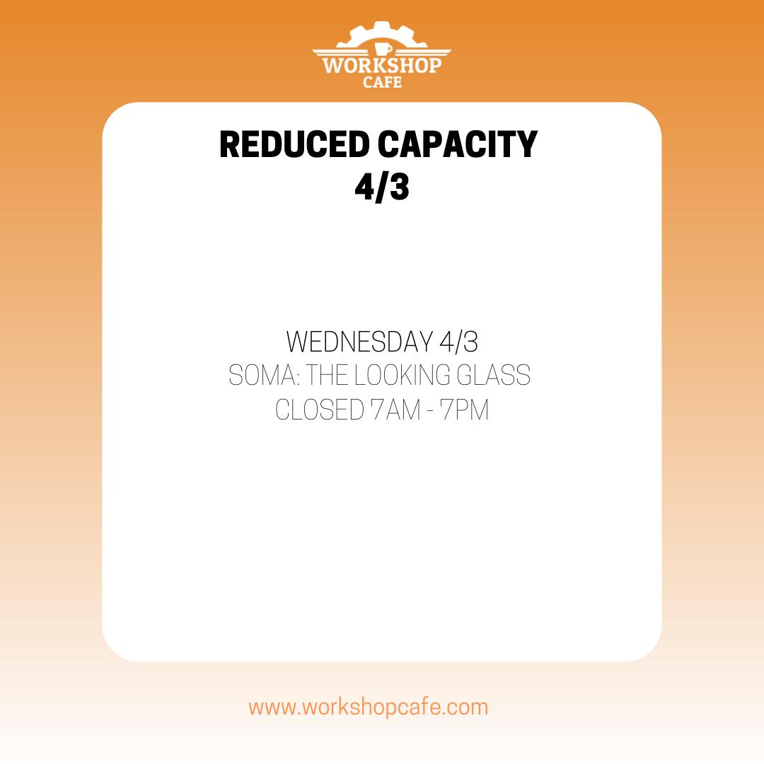 Heads up, Workshoppers! Our SoMa location will have reduced capacity on Wednesday 4/3. FiDi will still have its regular hours.