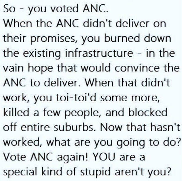 SAalienate's tweet photo. #viva #ANC #viva #Amandla 
Vote #ANC, cause you're a special kind of #stupid!
#2019Elections #SouthAfrica https://t.co/p812kxRrko
