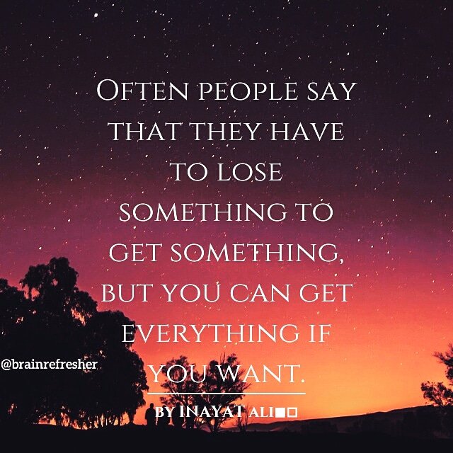 brainrefresher's tweet image. Often people say that they have to lose something to get something, but you can get everything if you want.
#brainrefresherbyik #quotesbyik #quotesaboutlife #quotes #quoteoftheday #quotesdaily #quoteslover #thoughts #thoughtoftheday #positivethoughts #latenightthoughts