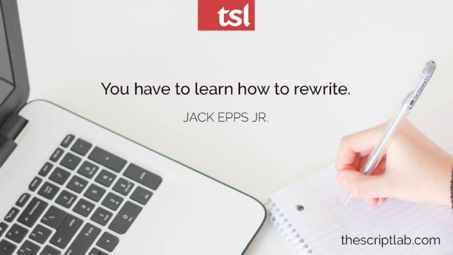 TheScriptLab's tweet photo. Because #writing is rewriting.
#screenwriting #rewriting #jackeppsjr #quote https://t.co/x5gnEHTvkg
