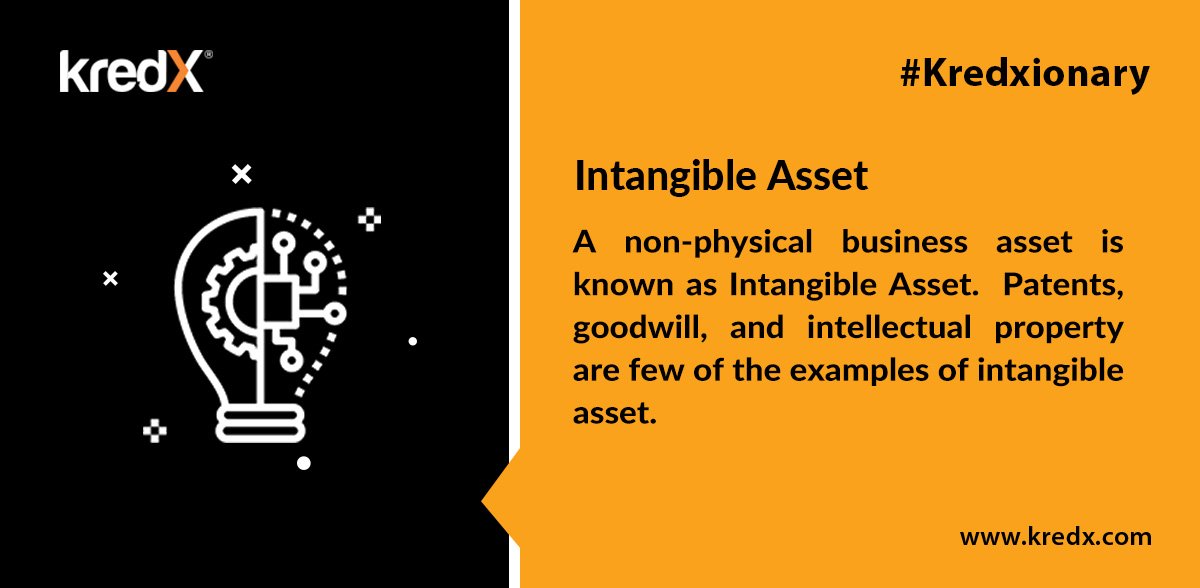 kredxindia's tweet image. #Kredxionary Financial term of the day | #IntangibleAsset. Know more terms with KredX! bit.ly/2UxgGzT #business #patents #goodwill