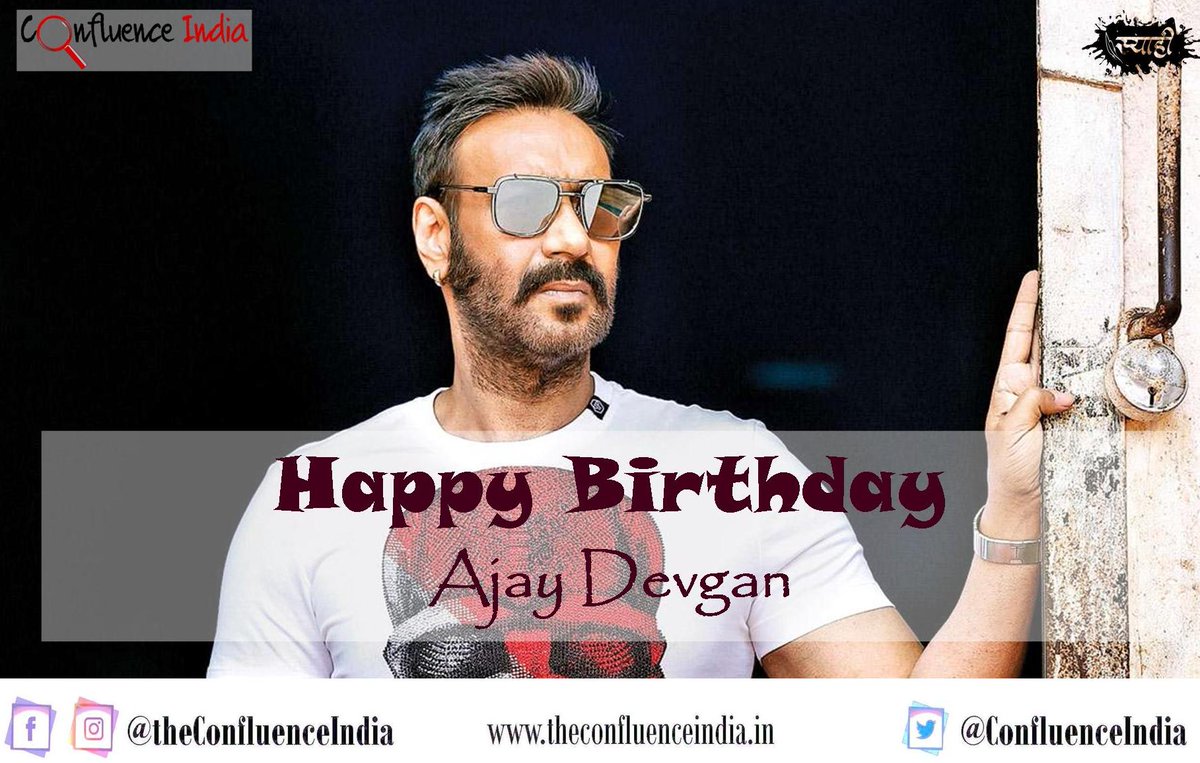 ConfluenceIndia's tweet photo. #HappyBirthdayAjayDevgn
#Happy #Birthday #Ajay #Devgan #AjayDevgan #Confluence #India #ConfluenceIndia #Syaahi #TheSyaahi #InternationalFilmFestival #FilmFestival https://t.co/2Rn2nKCNZU