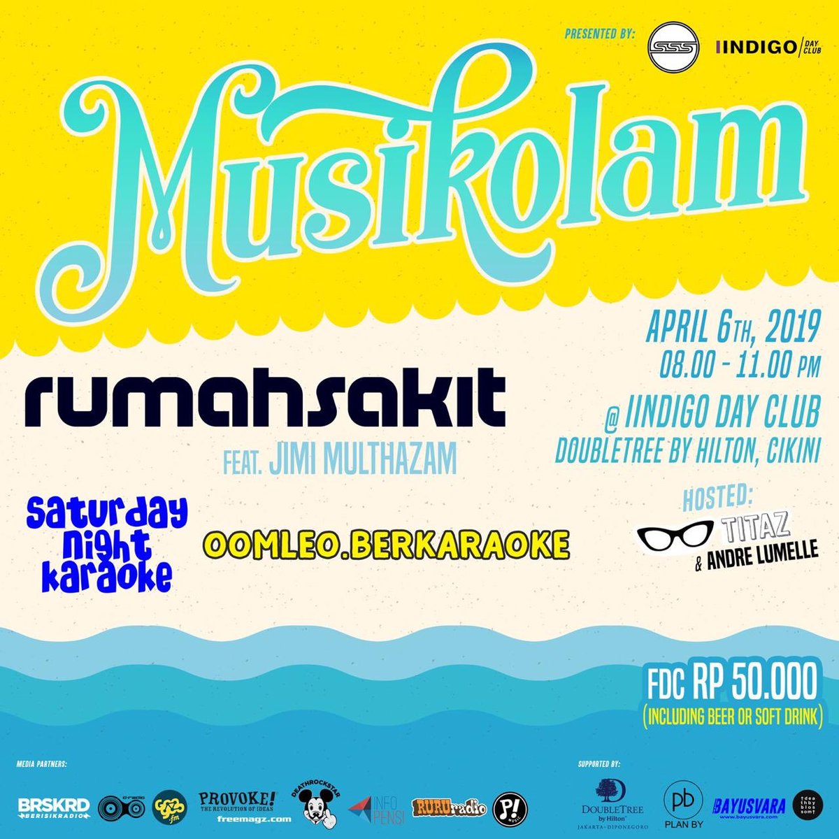 @sss_jkt proudly present MUSIKOLAM #4 !
.
Saturday,
April 6th 2019
At @iindigodayclub by @doubletreejkt
Cikini - Jakarta
8 - 11 pm
FDC Rp 50.000,- (Including Beer or Soft Drink)
*for RSVP : 021 3190 4433