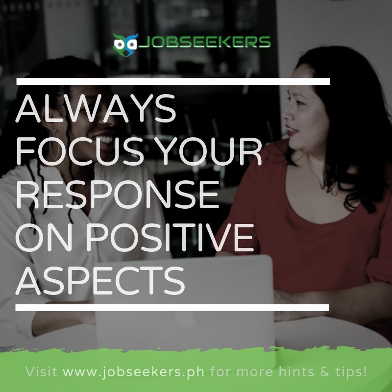 jobseekersph's tweet photo. If a negative question comes up, talk about the positive aspects of it. Framing a failure as a learning experience can be a good way to stay on the bright side. So keep the interview focused on the best aspects of yourself &amp; your sitch to increase your chances of getting the job. https://t.co/8dtW8L7BLJ