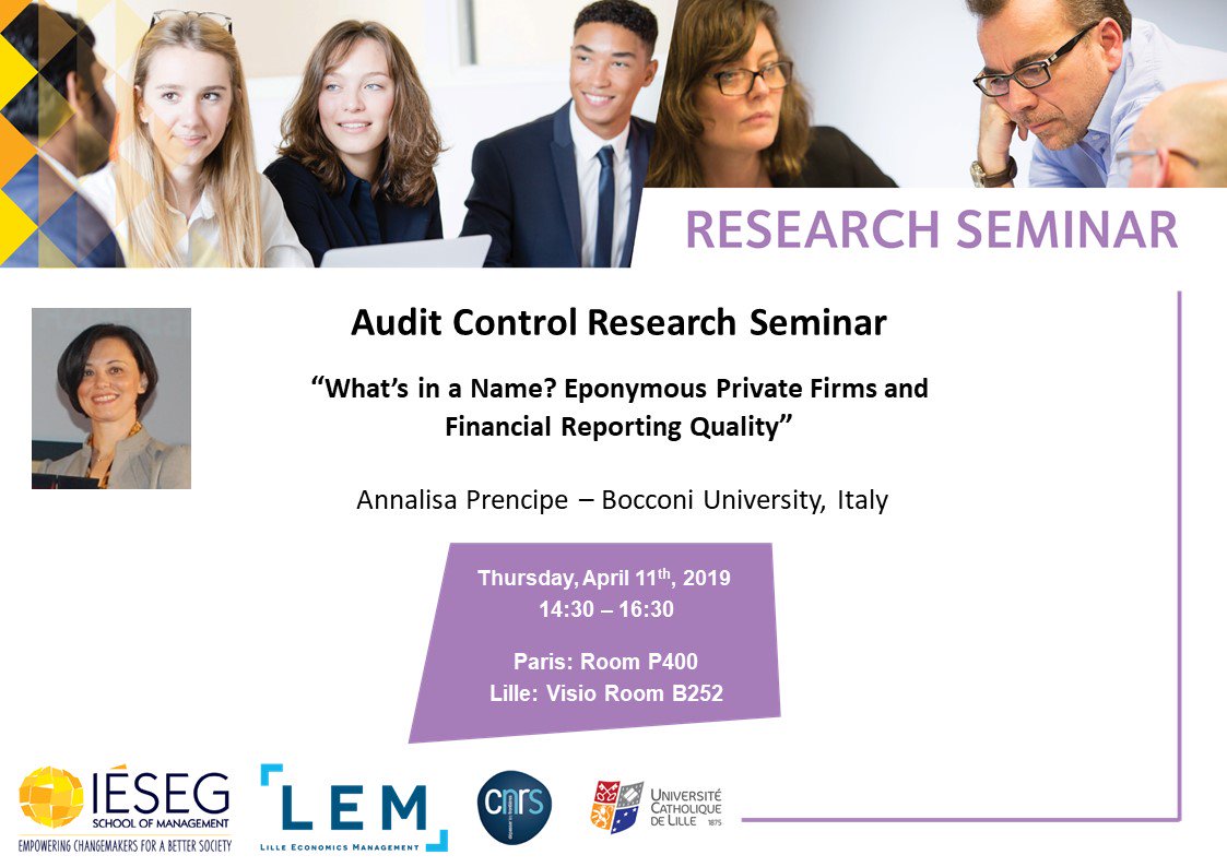 IESEGResearch's tweet image. Today, @IESEG #Paris, Annalisa Prencipe from @Unibocconi will give an #AuditControl #ResearchSeminar entitled “What’s in a Name? Eponymous Private Firms and Financial Reporting Quality” 
#IESEGResearch #AcademicTwitter