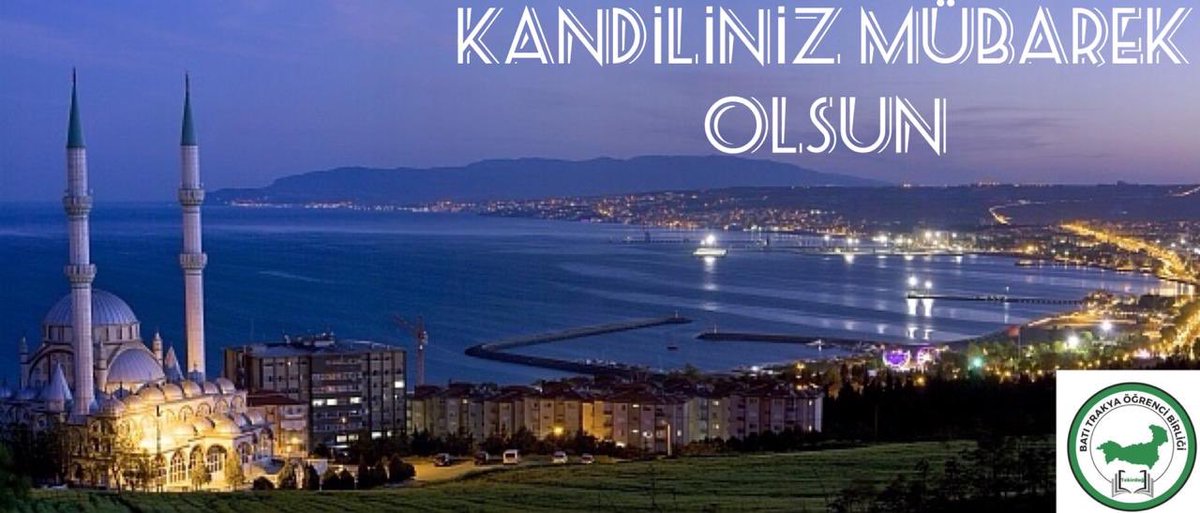 TekirdagBATOB's tweet photo. Kandiliniz Mübarek olsun #BATÖB #tekirdağbatöb https://t.co/gpYBfZQHeJ