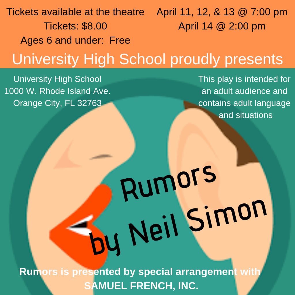 Here’s all the info for our production of Rumors! Have any questions? Ask me or message the remind! Come out and see our talented cast be weird for two hours! 🎭💕