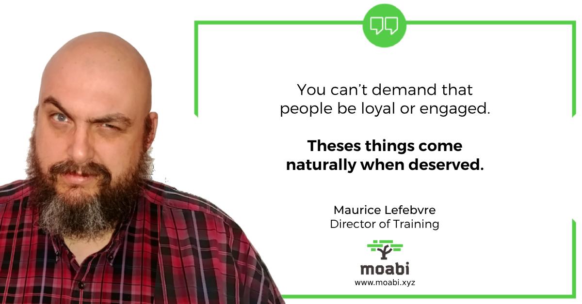 MoabiXYZ's tweet photo. You can't demand that people be loyal or engaged. These things come naturally when deserved.

And Moabi can help you make it so you deserve your people's engagement. https://t.co/1vCSnRI7XC
#engagement #retention #performance #leadership #corporatebrand https://t.co/vsn0ARPhw9