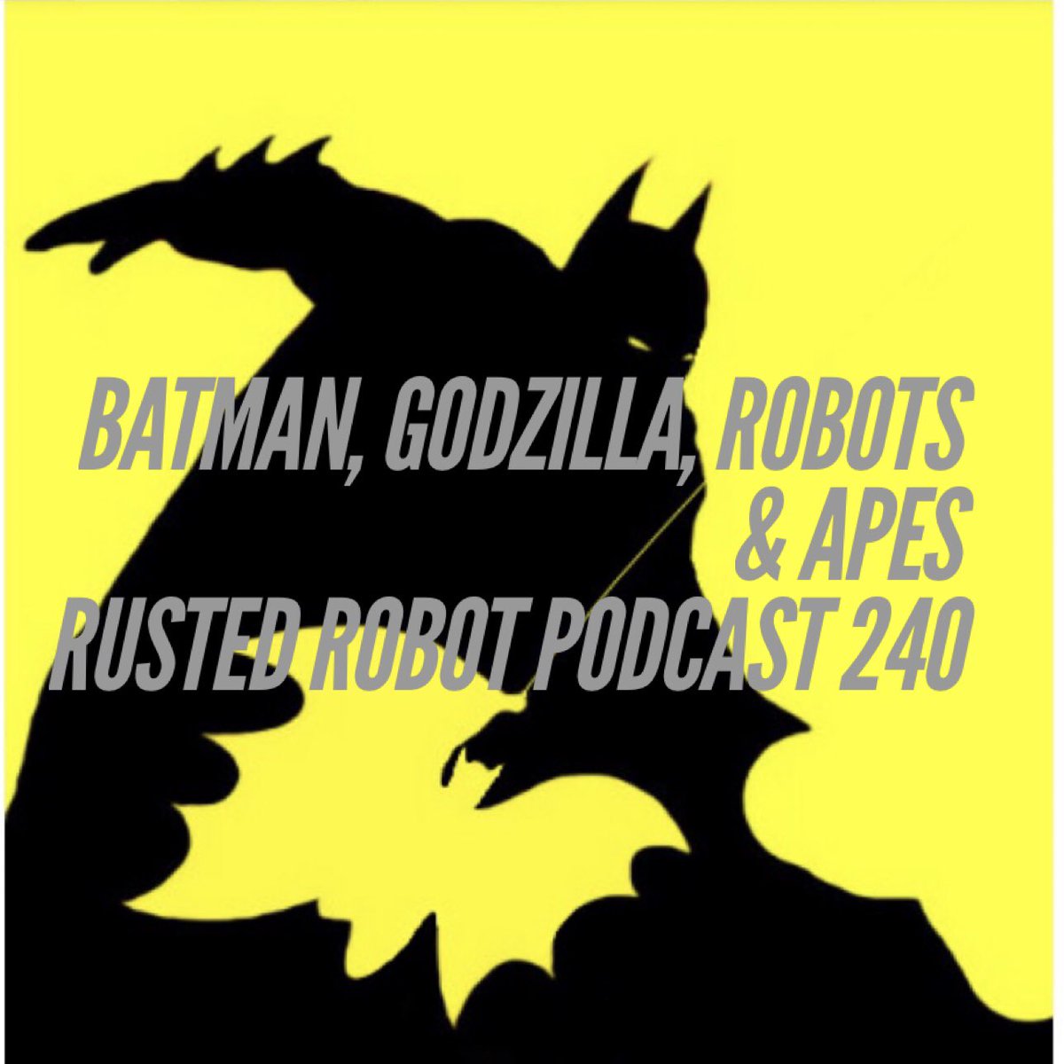 NorthernExpo's tweet photo. Batman, Godzilla, Robots &amp; Apes - 240 https://t.co/KRpvGCFZhg #podcast #podcoin https://t.co/3aJ0fFHPg7