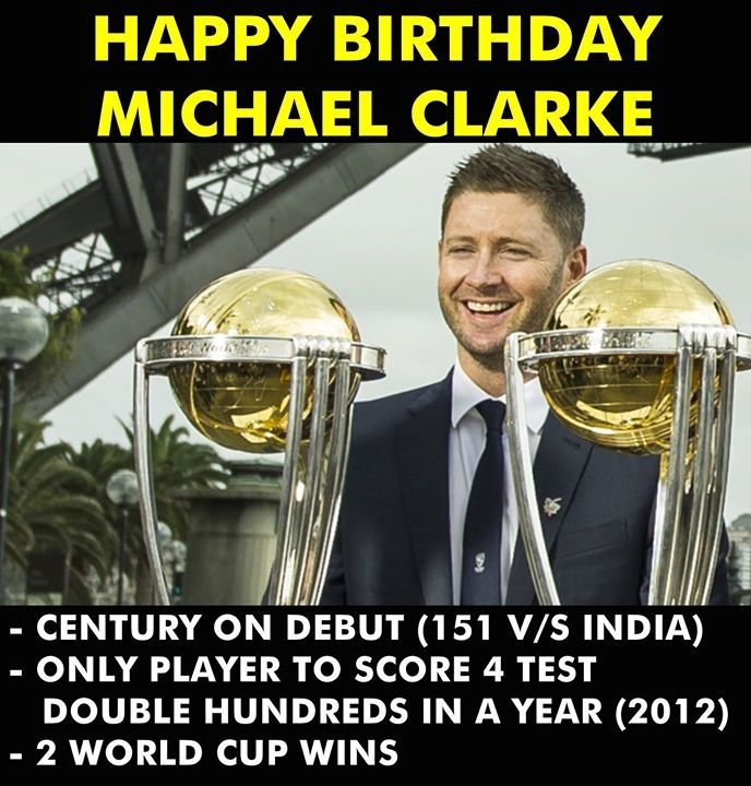 Happy Birthday, Michael Clarke 