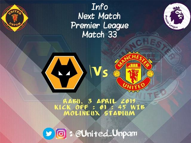 [INFO MATCH]

Wolverhampton Vs Man United
Rabu, 3 April 2019
Kick Off : 1 : 45 WIB
Molineux Stadium

#WOLMUN
#MUFC 
#UnitedUnpam
#Matchday
#Awayday