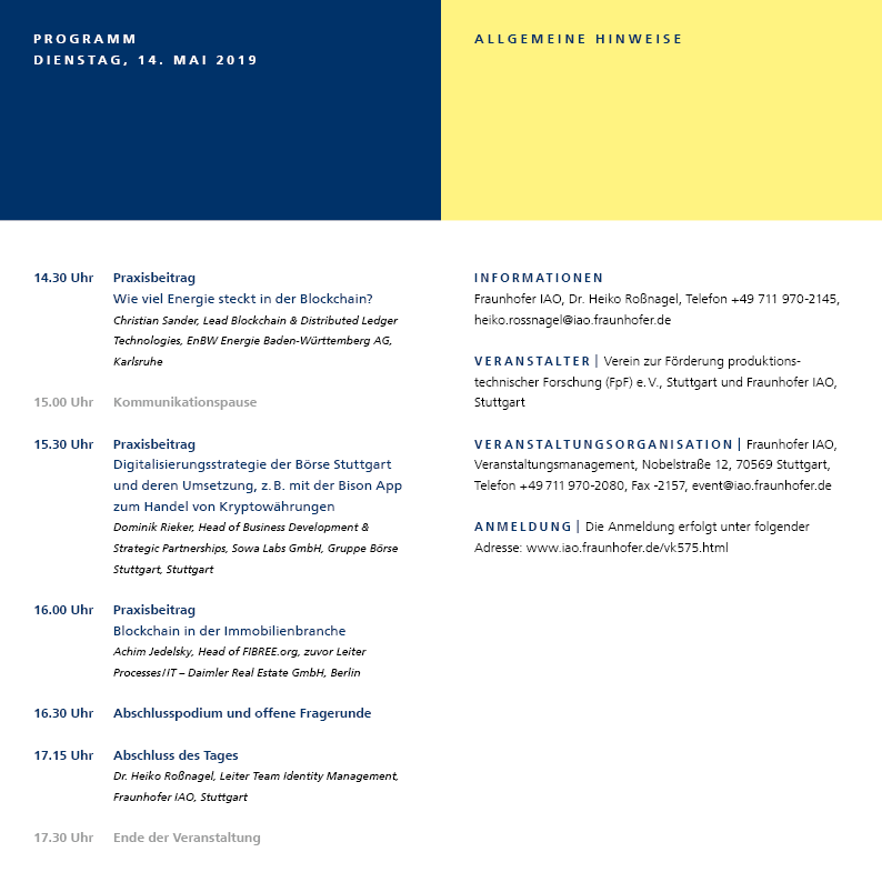 Fraunhofer IAO (@iaostuttgart) on Twitter photo 14. Mai: Blockchain: Was bleibt vom Hype für die Praxis? Wir beleuchten die Frage, wie sich die #Blockchain in der praktischen Anwendung schlägt, wo ihre Grenzen liegen und an welchen Stellen sich perspektivisch Entwicklungspotenziale ergeben. <a href="/w_jahr/">Wissenschaftsjahr</a>
iao.fraunhofer.de/lang-de/verans… 14. Mai: Blockchain: Was bleibt vom Hype für die Praxis? Wir beleuchten die Frage, wie sich die #Blockchain in der praktischen Anwendung schlägt, wo ihre Grenzen liegen und an welchen Stellen sich perspektivisch Entwicklungspotenziale ergeben. <a href="/w_jahr/">Wissenschaftsjahr</a>
iao.fraunhofer.de/lang-de/verans…
