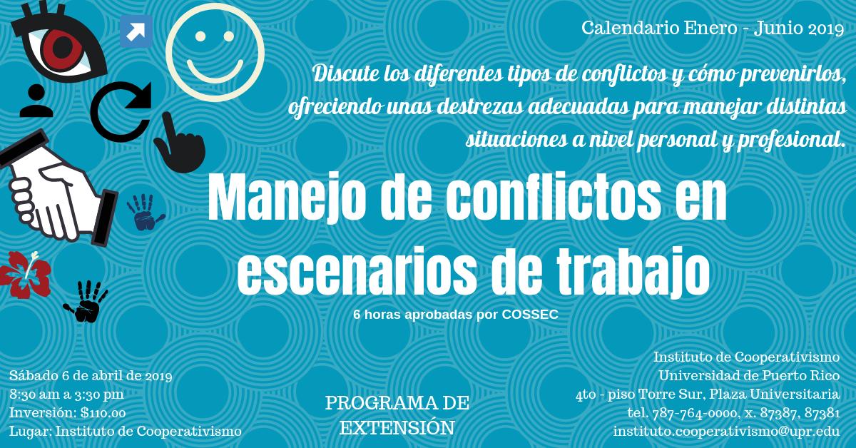 icoopuprrp's tweet photo. Seminario Educación Cooperativa: Manejo de conflictos en los escenarios de trabajo. Sábado 6 de abril de 2019. Matrícula: instituto.cooperativismo@upr.edu https://t.co/tsm0lB9tX3