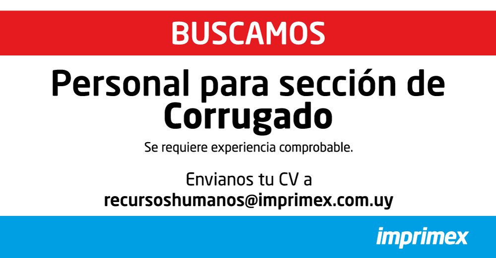 ImprimexUY's tweet photo. ¡OFERTA LABORAL! 💼🏭
Estamos buscando personal para nuestra sección de Corrugado. Si tenés experiencia comprobable, envianos tu CV a recursoshumanos@imprimex.com.uy o por nuestra web. https://t.co/BagHHNyTMD