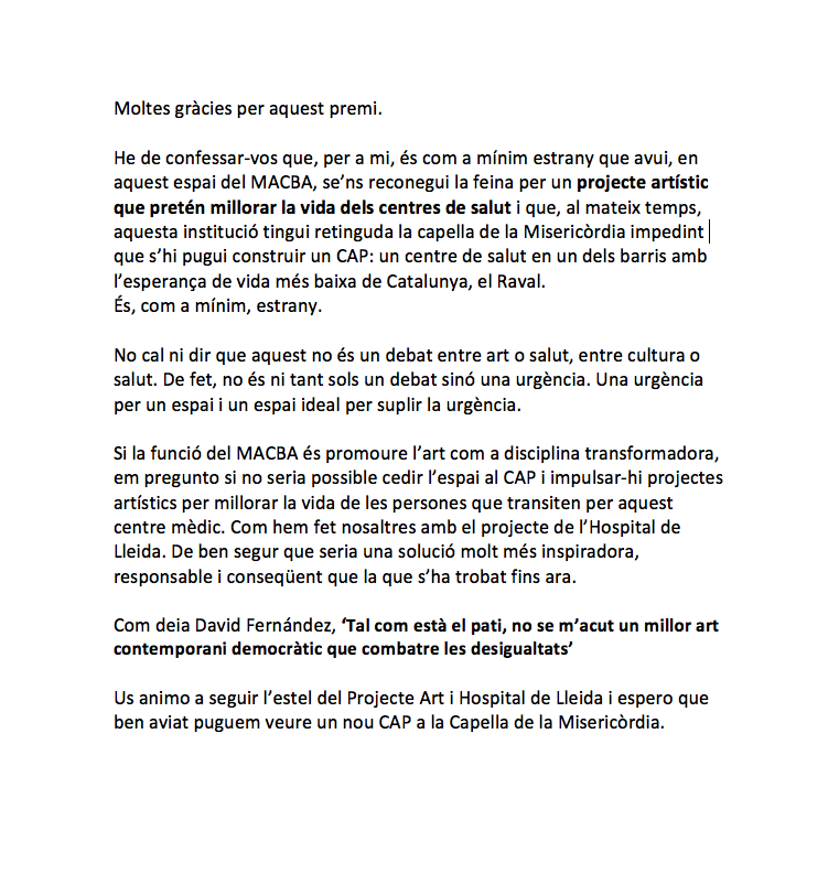 Havia preparat un discurs per si el projecte 'Art i Hospital', en el que he participat, guanyava el #PremisACCA d'avui al MACBA. Hem guanyat però jo no l'he pogut recollir perquè el meu discurs s'ha considerat inapropiat per l'ocasió.👇Això és el que hagués dit👇