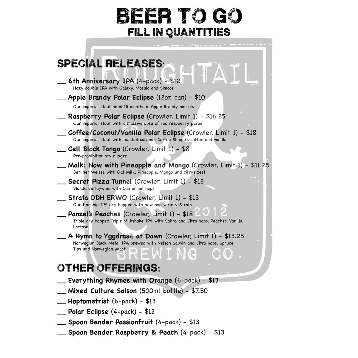 We've created a menu to help expedite the to-go process. As you arrive at the party you will be ID'd, given a wristband, a copy of this menu and a "golf pencil". Please present the completed menu when get to the front of the to-go line. This will help us move the line quicker.