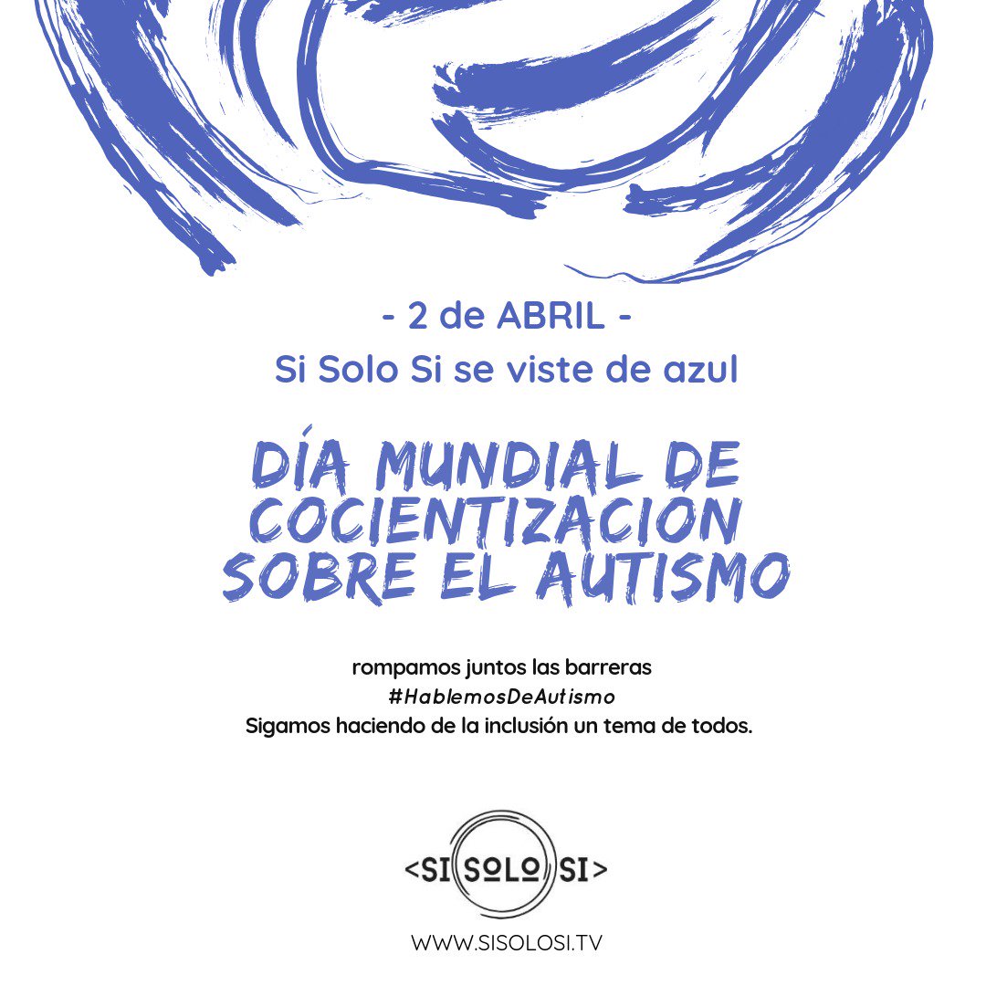 #DiaMundialAutismo #Concientizacion #HablemosDeAutismo #2DeAbril #MeVistoDeAzul 
Sigamos haciendo de la inclusión un tema de todos. #SiSoloSi