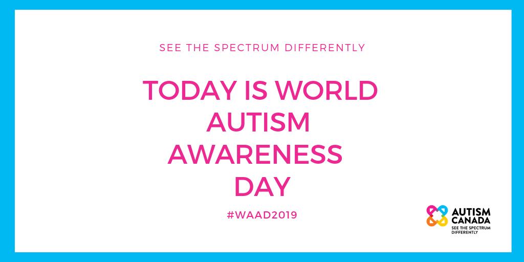 AutismCanada's tweet photo. Happy #WorldAutismAwareness Day. Today + every day, we  support, advocate with and believe in people on the autism spectrum and their families. To support Autism Canada's national autism programs and initiatives, DONATE TODAY: https://t.co/4Qq1dc6Bv7 #WAAD2019 #WAAD https://t.co/Q0eXCCGIz4