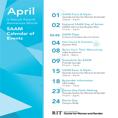 APRIL IS SEXUAL ASSAULT AWARENESS MONTH (SAAM)!
Take a look at the Activities Calendar for events during the month of April