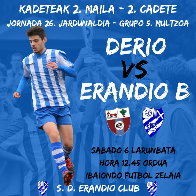 Astebururako talde federatuen futbol partidak.
Partidos para el fin de semana de los equipos federados
KADETEAK - CADETES
<a href="/CDDERIO/">C.D. DERIO</a> <a href="/cd_derio/">CD DERIO</a> <a href="/sondika_cd/">CDSondika</a>