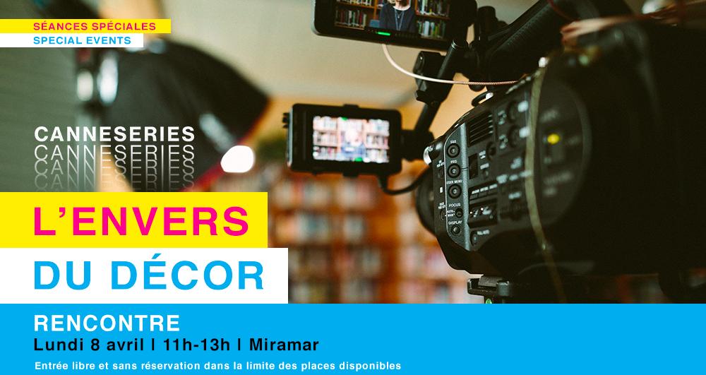 CANNESERIES's tweet photo. [RENCONTRE] 👥 L’ENVERS DU DÉCOR 
Découvrez les spécificités des métiers de l’univers des séries ! Créateur de générique, scénariste, réalisateurs et producteur viendront parler de leur métier et lever le voile sur l’envers du décor.

#CANNNESERIES https://t.co/n9XWEWDkMU