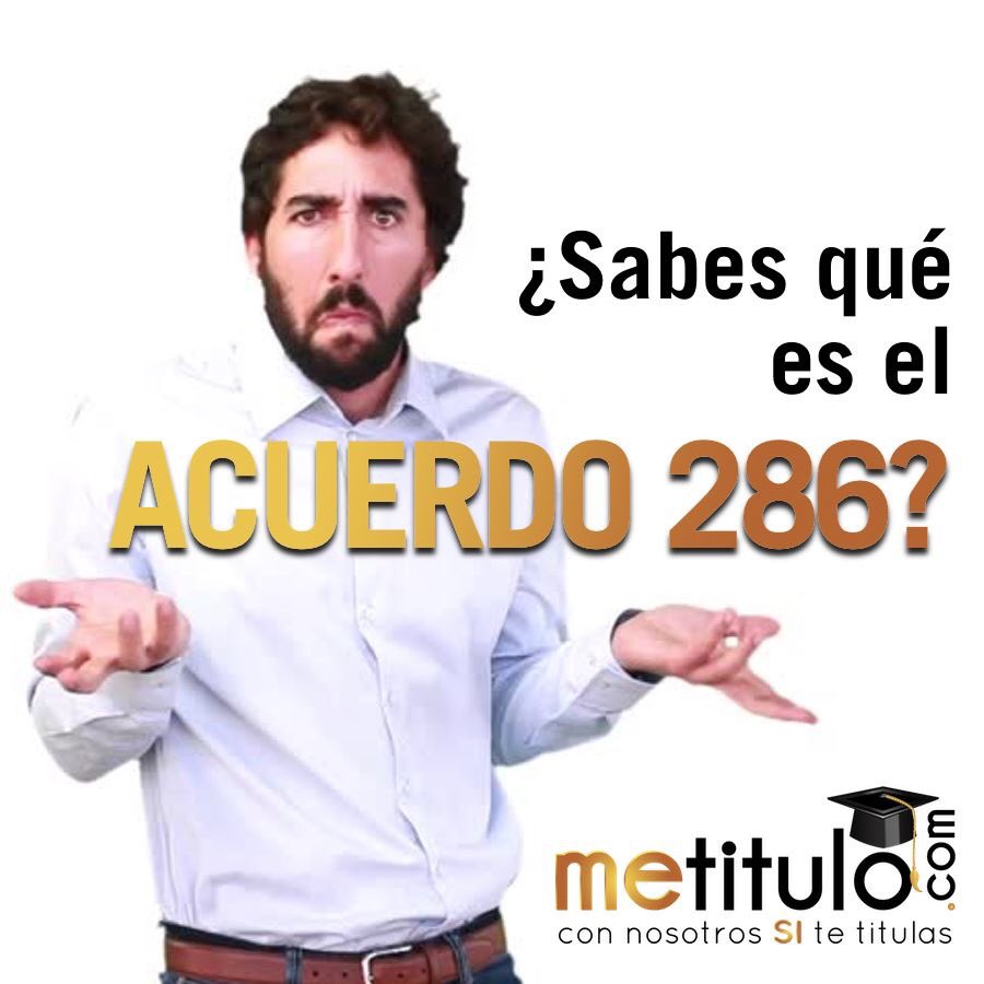metitulo's tweet image. ¿Sabes qué es el Acuerdo 286? Es un acuerdo emitido por la SEP, en el que se establecen los lineamientos para la acreditación de conocimientos adquiridos en forma autodidacta o con base a la experiencia laboral. 

#Acuerdo286 #YaTitúlate #TerminaLaPrepa