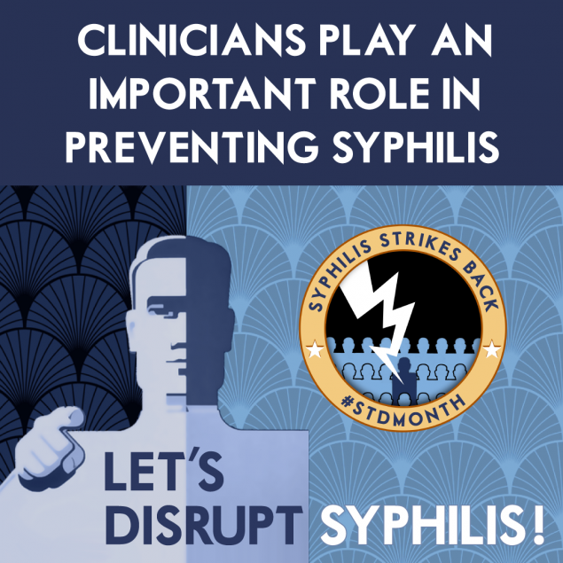 DrKelenne's tweet photo. Clinicians: You play an important role in preventing #syphilis! CDC has resources to help: https://t.co/zE2jLvgSkb #STDMonth #DisruptSyphilis #CDC #drkelenne https://t.co/fCcV0zPFWW