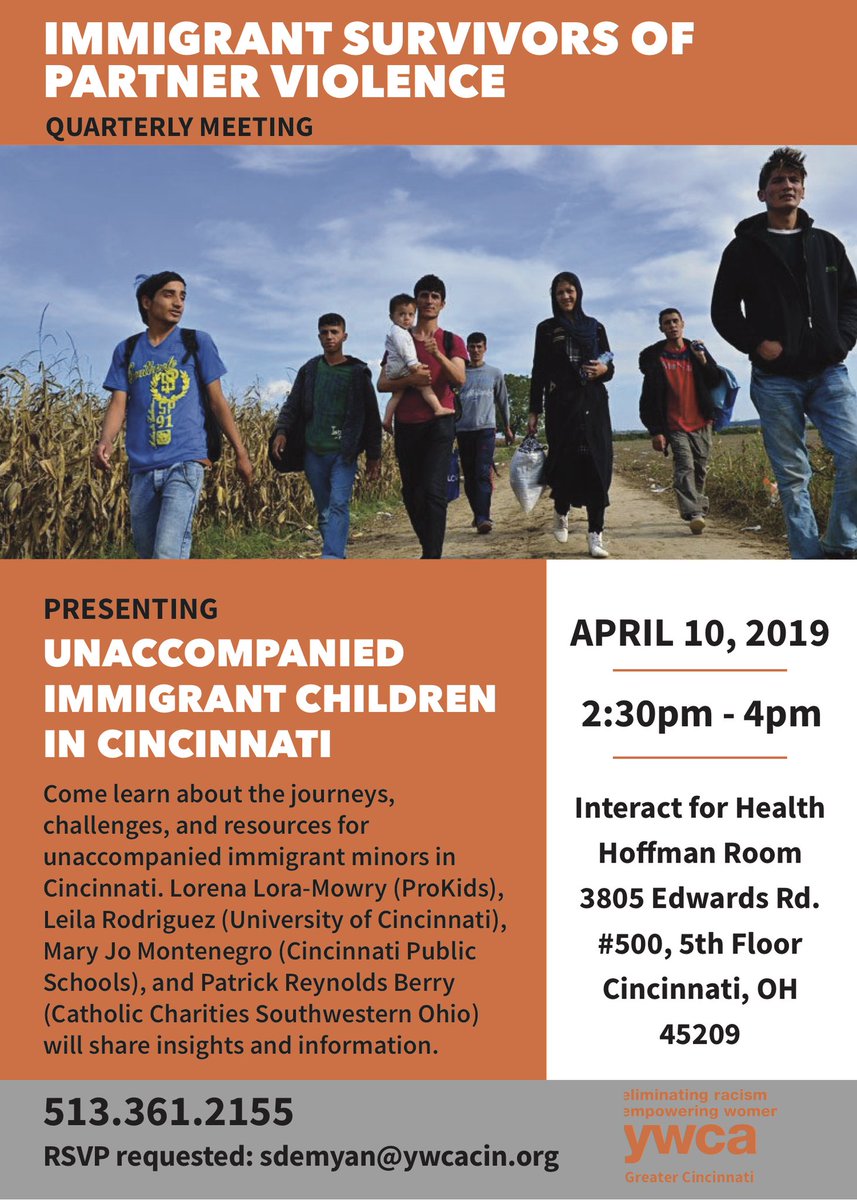 Mark your calendars! April 10, 2:30–4pm! The Immigrant Survivors of Partner Violence Quarterly Meeting will host Dr. <a href="/leila_rx/">leila</a> &amp; several community leaders in conversation about unaccompanied immigrant children in Cincinnati. RSVP to sdemyan@ywcacin.org!